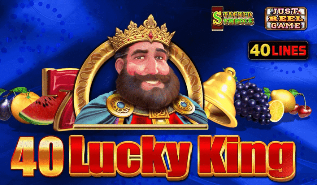 40 Lucky King